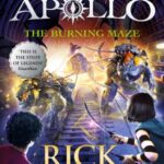 The Burning Maze (The Trials of Apollo Book 3)