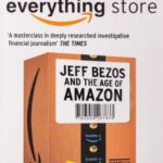 The Everything Store: Jeff Bezos and the Age of Amazon