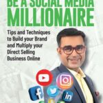 Be A Social Media Millionaire