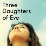 Three Daughters of Eve