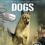 Air Raid Search and Rescue (Soldier Dogs 1)