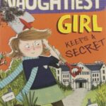 Naughtiest Girl Keeps a Secret