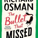 The Bullet That Missed (The Thursday Murder Club #3)