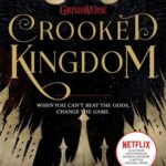 Crooked Kingdom (Six of Crows: #2)