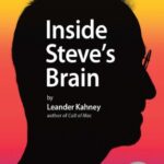 Inside Steve's Brain