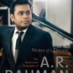 Notes of a Dream: The Authorized Biography of A.R. Rahman