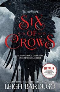 Six of Crows: #1