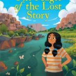 The Magic Of The Lost Story