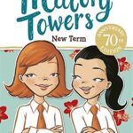 Malory Towers: New Term