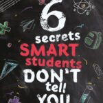 6 Secrets Smart Students Don’t Tell You