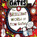 Tom Gates #01: The Brilliant World of Tom Gates