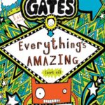 Tom Gates #03: Everything's Amazing (Sort of)