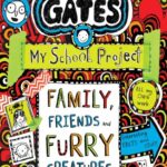 Tom Gates #12: Family Friends and Furry Creatures
