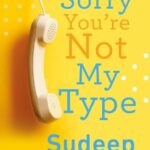 Sorry, You're Not My Type