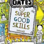Tom Gates #10: Super Good Skills (Almost)