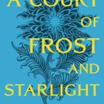 A Court of Frost and Starlight (ACOTAR #4)