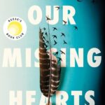 Our Missing Hearts