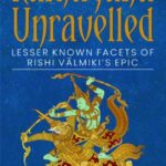 Ramayana Unravelled