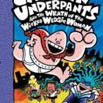 Captain Underpants and the Wrath of the Wicked Wedgie Women