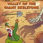 Valley of the Giant Skeletons