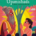 The Vedas and Upanishads for Children
