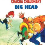 Chacha Chaudhary Big Head