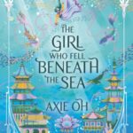 The Girl Who Fell Beneath The Sea