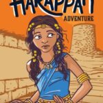 A Harappan Adventure