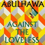 Against the Loveless World