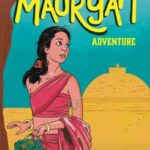 A Mauryan Adventure