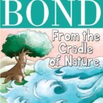 From the Cradle of Nature