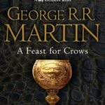 A Feast for Crows (A Song of Ice and Fire #4)