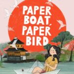 Paper Boat, Paper Bird