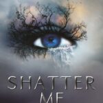 Shatter Me #1
