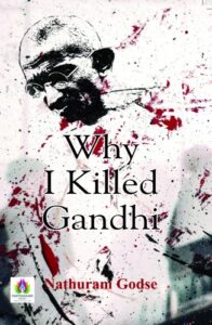 Why I Killed Gandhi