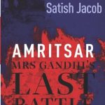 Amritsar: Mrs Gandhi's Last Battle