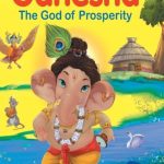Ganesha - The God of Prosperity