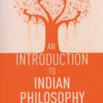 An Introduction to Indian Philosophy
