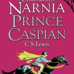Prince Caspian (The Chronicles of Narnia #4)