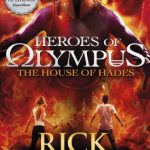 The House of Hades (Heroes of Olympus #4)