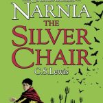 The Silver Chair (The Chronicles of Narnia #6)
