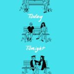 Today Tonight Tomorrow