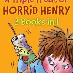 A Triple Treat of Horrid Henry: Mummy's Curse/Revenge/Bogey Babysitter