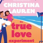 The True Love Experiment