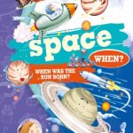 Encyclopedia: Space When? (Questions and Answers)