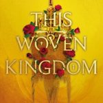 This Woven Kingdom
