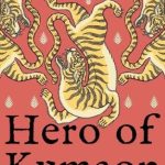 Hero of Kumaon: The Life of Jim Corbett