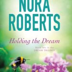Holding The Dream (Dream Trilogy #2)