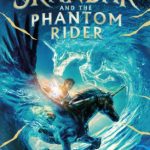 Skandar and the Phantom Rider (Skandar #2)