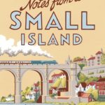 Notes From A Small Island